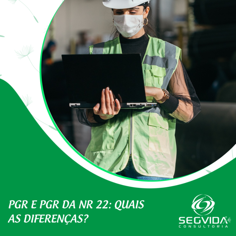 Pgr E Pgr Da Nr 22 Quais As DiferenÇas • Segvida 