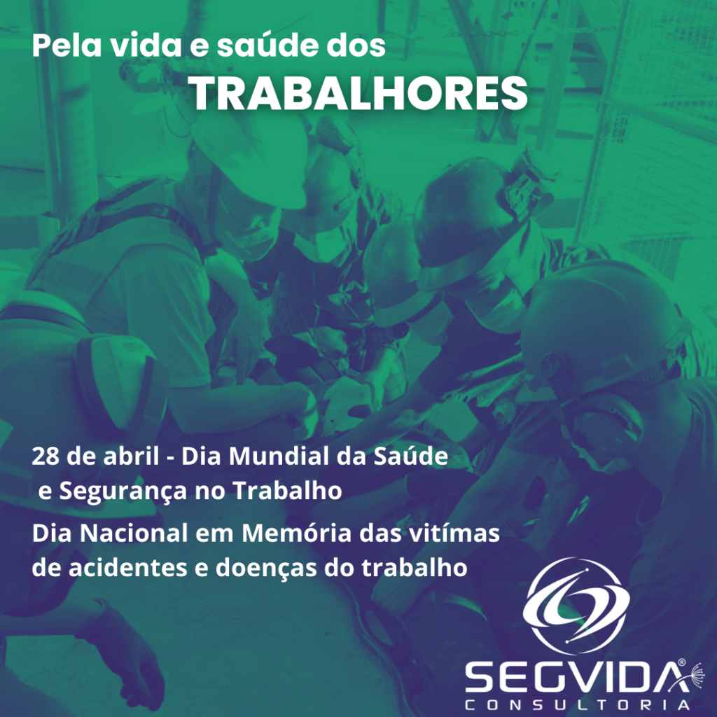 Dia Mundial De SeguranÇa E SaÚde No Trabalho • Segvida 0855