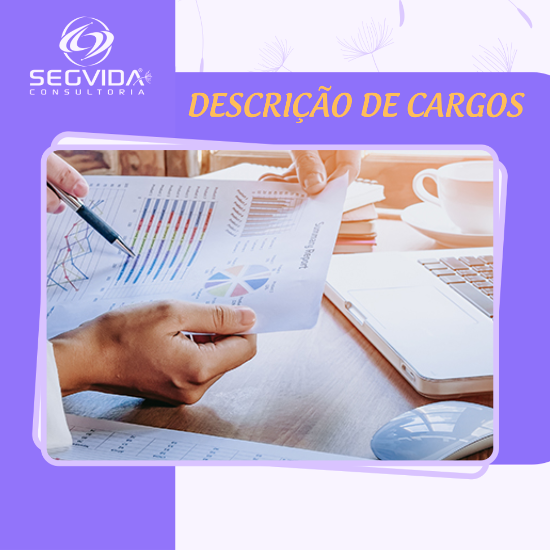 Descrição De Cargos Entenda Porque Ela é Importante Para Sua Empresa • Segvida 2134