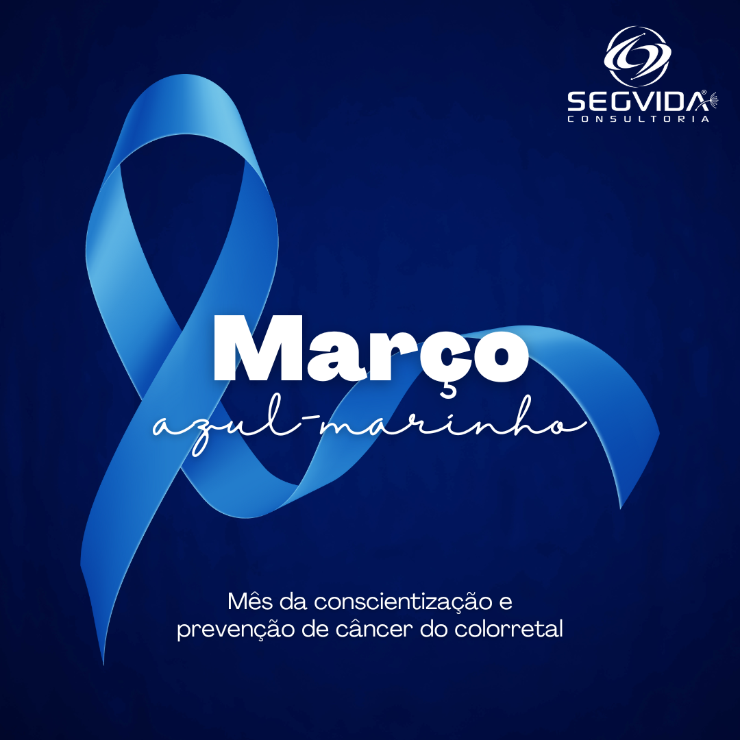 Campanha Março Azul Marinho • Segvida